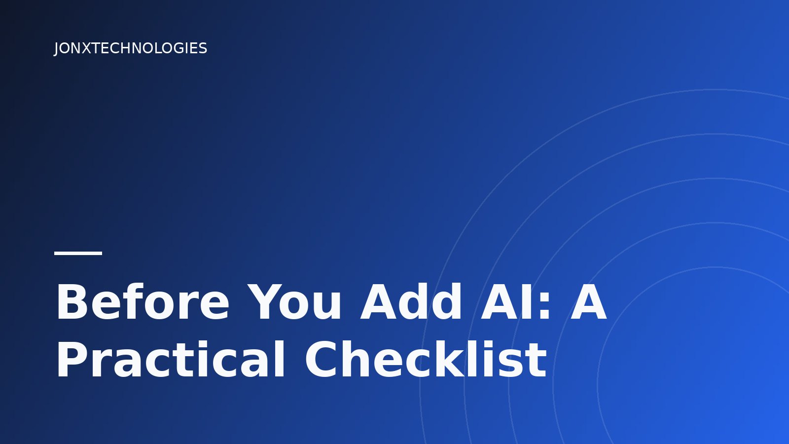 Before You Add AI: A Practical Checklist